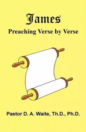 James: Preaching Verse-by-Verse