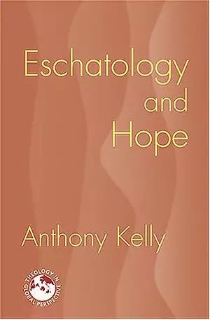 Eschatology and Hope