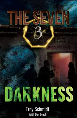 Darkness: The Seven (Book 3 in the Series)