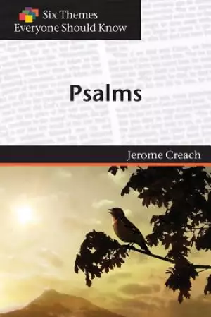 Psalms (Six Themes Everyone Should Know Series)