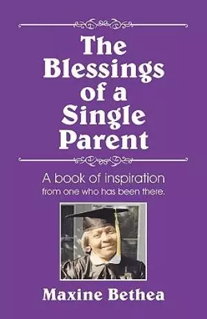 The Blessings of a Single Parent