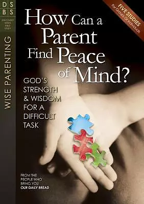 How Can A Parent Have Peace Of Mind?