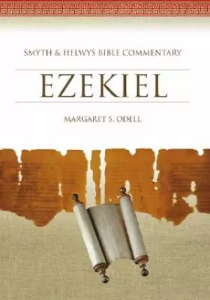 Ezekiel: Smyth & Helwys Bible Commentary