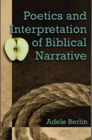 Poetics and Interpretation of Biblical Narrative