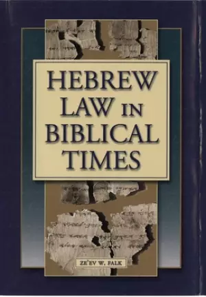 Hebrew Law in Biblical Times