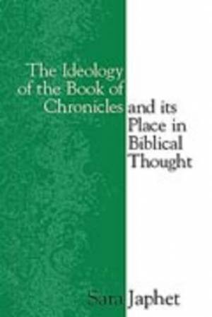 The Ideology of the Book of Chronicles and Its Place in Biblical Thought
