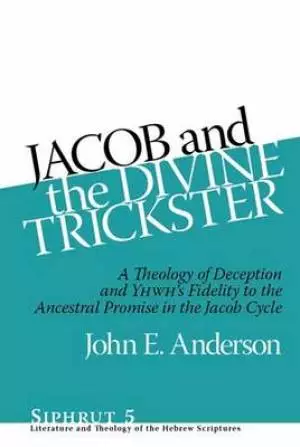 Jacob and the Divine Trickster