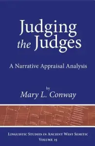 Judging the Judges: A Narrative Appraisal Analysis