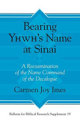 Bearing Yhwh's Name at Sinai