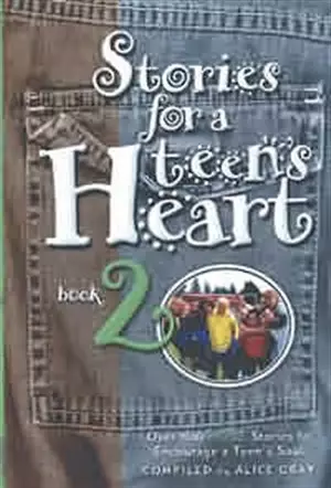 Stories for a Teen's Heart : Book 2