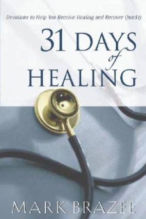 31 Days Of Healing