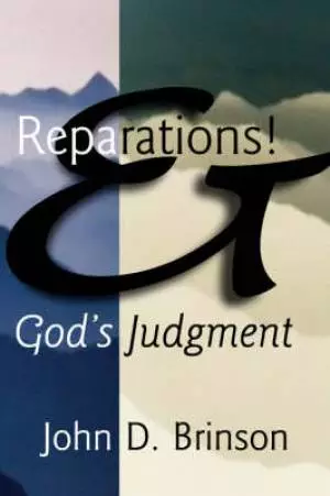 Reparations& God's Judgment