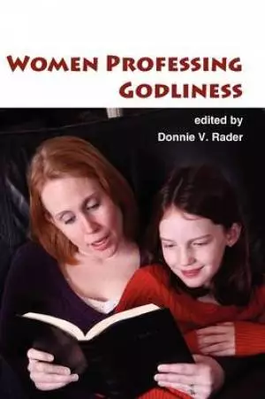 Women Professing Godliness