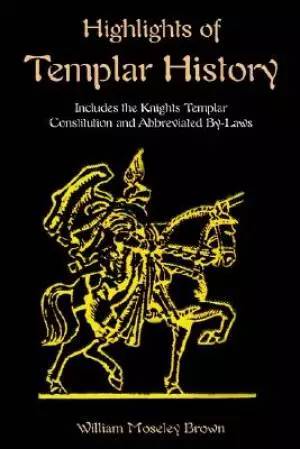 Highlights Of Templar History