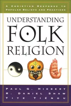 Understanding Folk Religion [eBook]