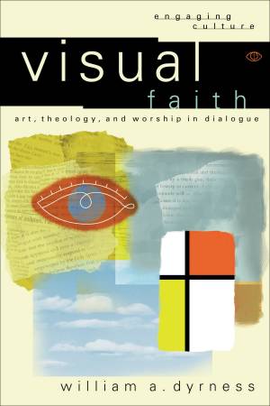 Visual Faith (Engaging Culture) [eBook]
