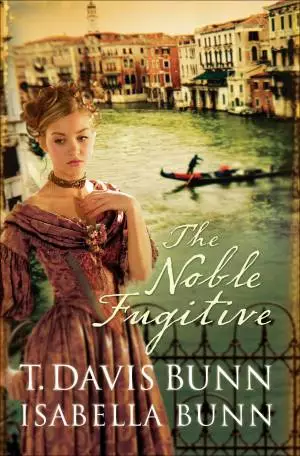 The Noble Fugitive (Heirs of Acadia Book #3) [eBook]