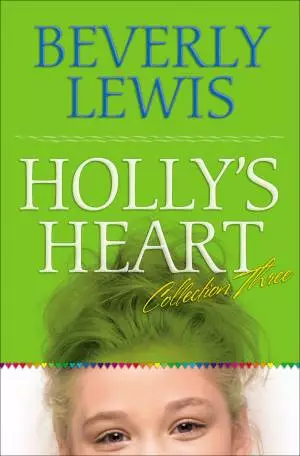 Holly's Heart Collection Three [eBook]