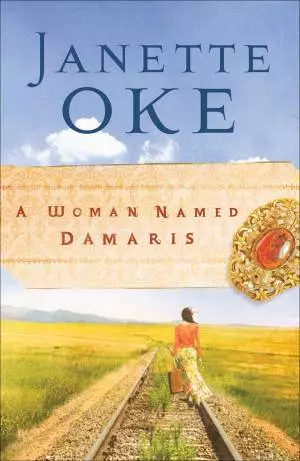A Woman Named Damaris (Women of the West Book #4) [eBook]