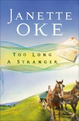 Too Long a Stranger (Women of the West Book #9) [eBook]