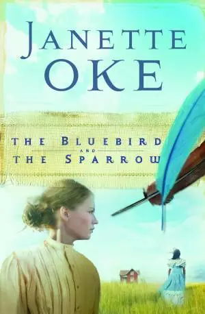 The Bluebird and the Sparrow (Women of the West Book #10) [eBook]