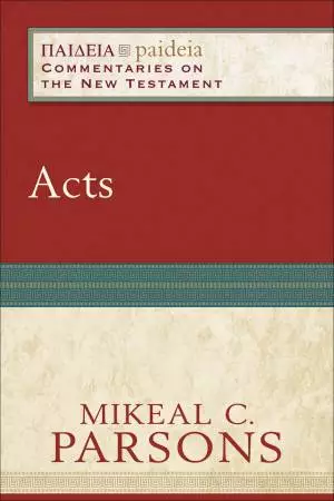 Acts (Paideia: Commentaries on the New Testament) [eBook]