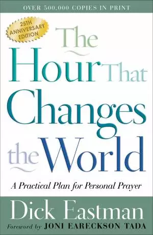 The Hour That Changes the World [eBook]