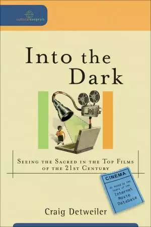 Into the Dark (Cultural Exegesis) [eBook]