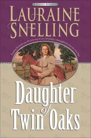 Daughter of Twin Oaks (A Secret Refuge Book #1) [eBook]