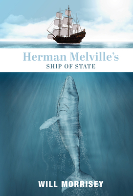 Herman Melville's Ship of State