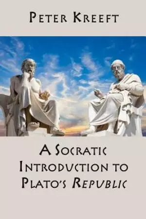 A Socratic Introduction to Plato's Republic