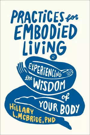Practices for Embodied Living