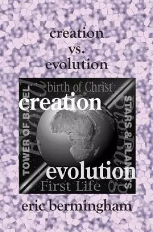 Creation vs. Evolution: What Every Catholic Should Know