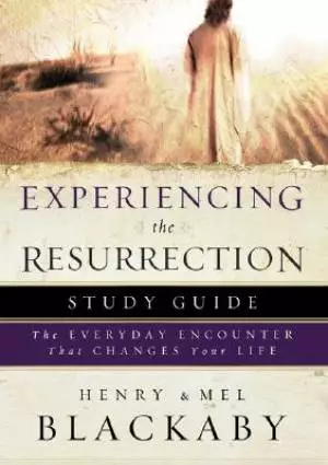 Experiencing The Resurrection Study Guide