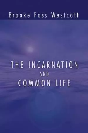 The Incarnation and Common Life