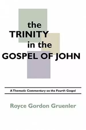 The Trinity in the Gospel of John