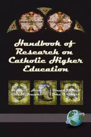 Handbook of Research on Catholic Higher Education