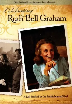 Celebrating Ruth Bell Graham