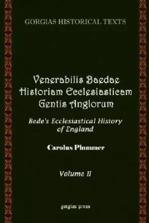 Historiam Ecclesiasticam Gentis Anglorum Bede's Ecclesiastical History of England