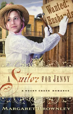 A Suitor For Jenny: Rocky Creek Romance Book 2