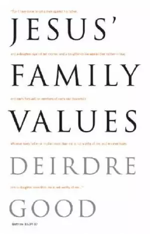 Jesus' Family Values