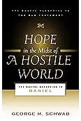 Hope in the Midst of a Hostile World 