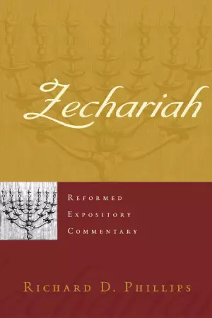 Zechariah : Reformed Expository Commentary