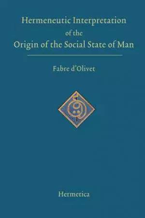 Hermeneutic Interpretation of the Origin of the Social State of Man