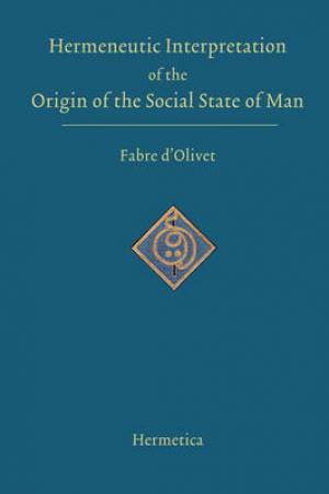 Hermeneutic Interpretation of the Origin of the Social State of Man