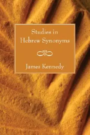 Studies in Hebrew Synonyms