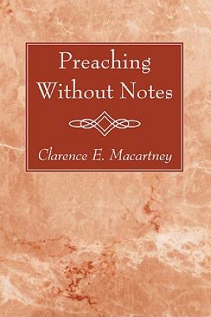 Preaching Without Notes