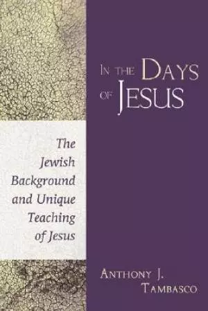 In the Days of Jesus