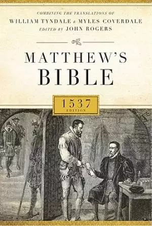 Matthew's Bible 1537 Edition: Hardback