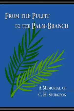 From the Pulpit to the Palm-Branch